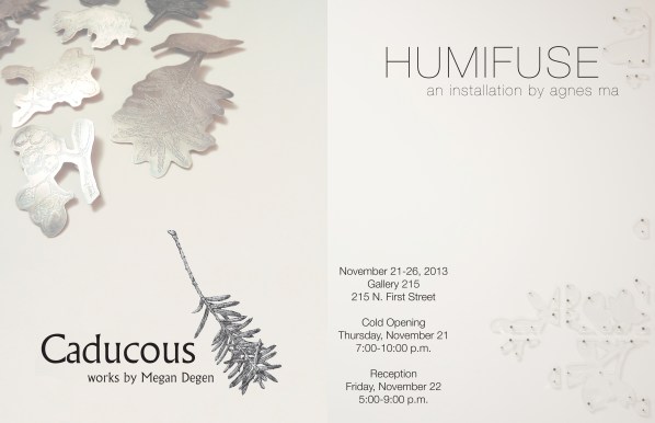 in concurrence with "Caducous," works by Megan Degen (megandegen.com)